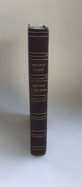 Produktbild Abraham Bosse. De la manière de graver à l'eau forte et au burin.