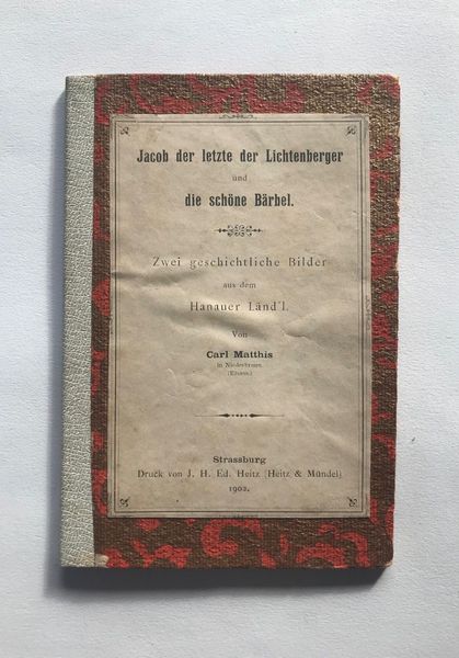 Product image Carl Matthis. Jacob der letzte der Lichtenberger und die schöne Bärbel