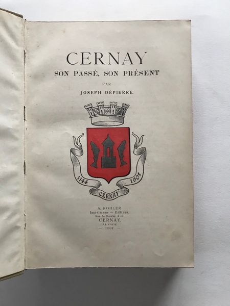 Image du produit Cernay, son passé, son présent. J. Dépierre. 1907.