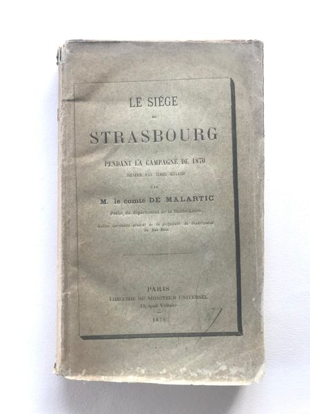 Product image Comte de Malartic. Le siège de Strasbourg pendant la campagne de 1870.