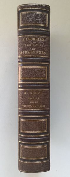 Image du produit Coste. Notice sur Vieux Brisach. Legrelle. Louis XIV et Strasbourg.