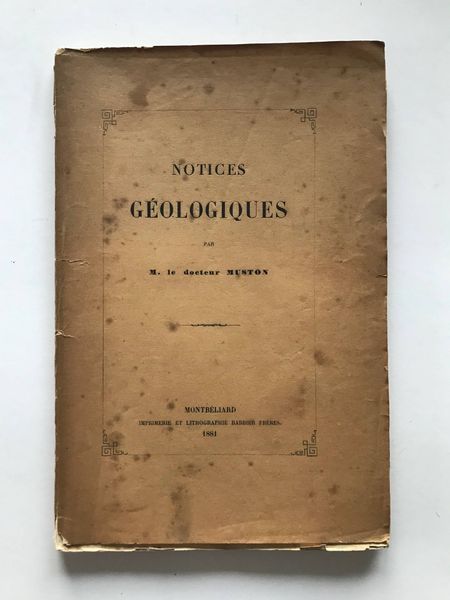 Productafbeelding Docteur Muston. Notices géologiques. Montbéliard.
