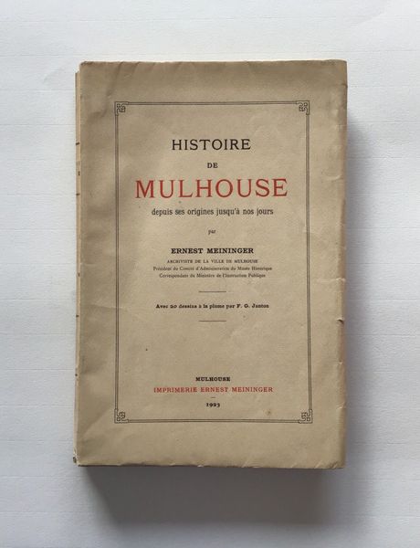 Productafbeelding Ernest Meininger. Histoire de Mulhouse.