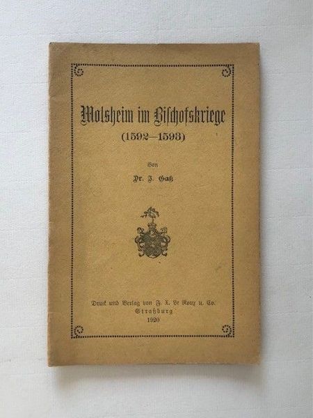 Productafbeelding Gass. Molsheim im Bischofskriege (1592-1593).