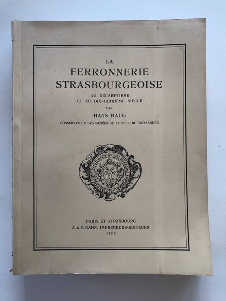 Image du produit Hans Haug. La ferronnerie à Strasbourg.