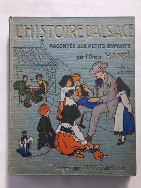 Produktbild Hansi. L'histoire d'Alsace.