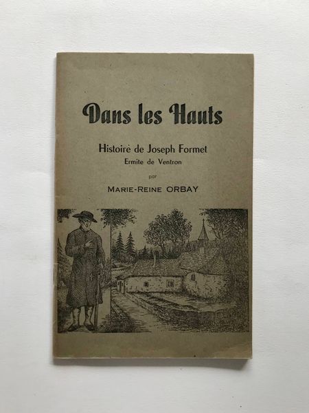 Product image Histoire de Joseph Formet, Ermite du Ventron.