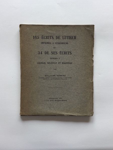 Product image Horning. 165 écrits de Luther imprimés à Strasbourg.