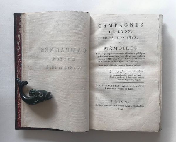 Image du produit Jean Guerre. Campagnes de Lyon en 1814 et 1815 ou mémoires.