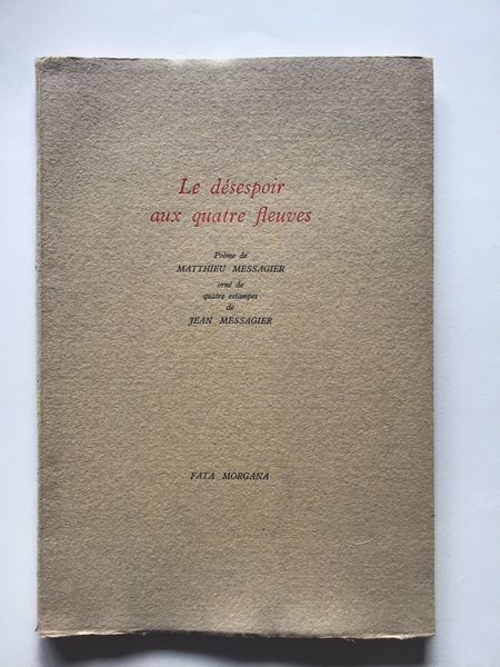 Productafbeelding Jean messagier. Le désespoir aux quatre fleuves.