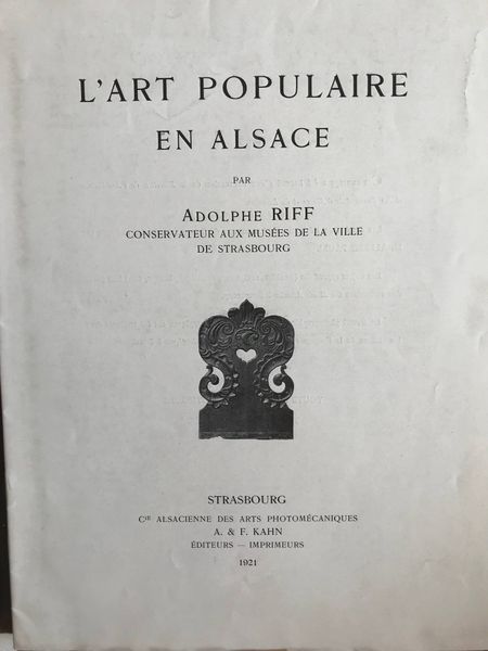 Productafbeelding L'art populaire en Alsace. Adolphe Riff.