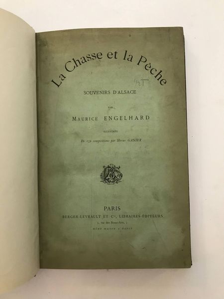 Produktbild La Chasse et la pêche en Alsace.