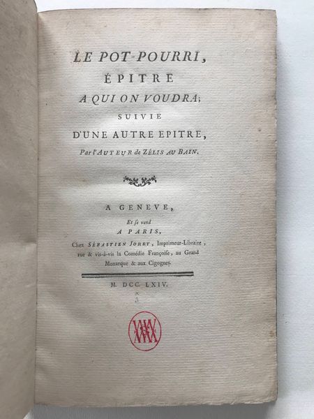 Product image Le pot pourri épitre à qui on voudra ; suivie d'une autre épitre.