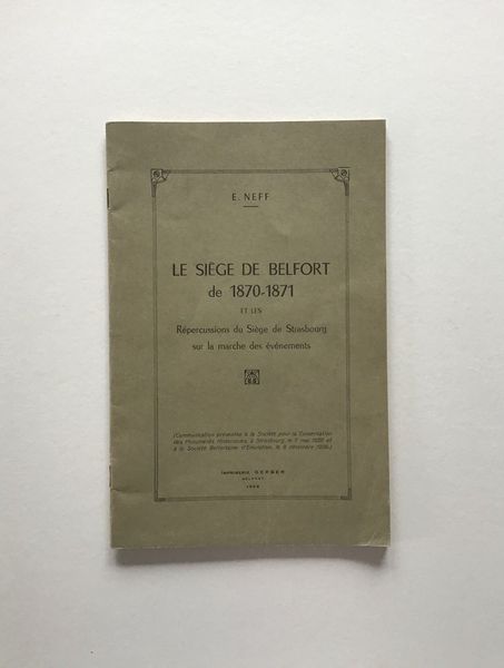 Image du produit Le Siège de Belfort de 1870-1871.