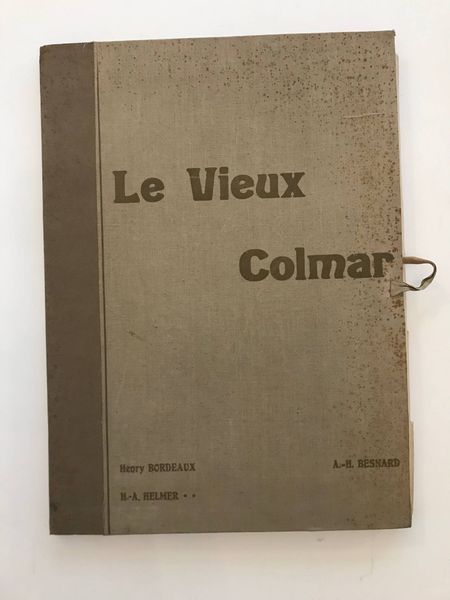 Productafbeelding Le Vieux Colmar. A.H. Besnard. Henry Bordeaux.