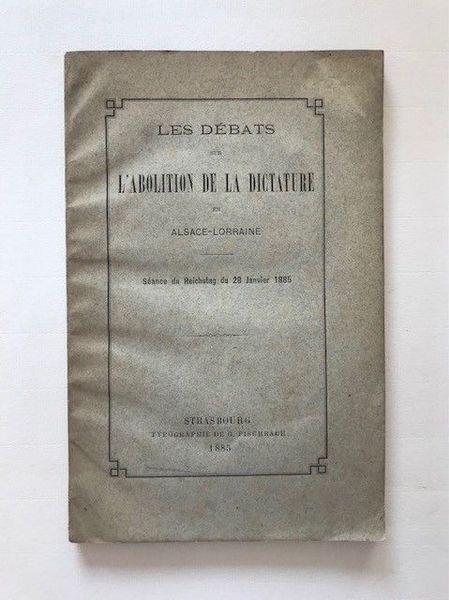 Productafbeelding Les débats sur l'abolition de la dictature en Alsace-Lorraine.