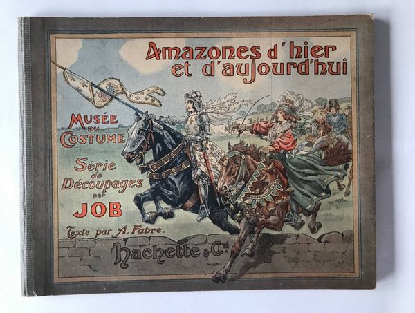 Product image Livre de découpages. Job. Amazones d'hier et d'aujourd'hui.