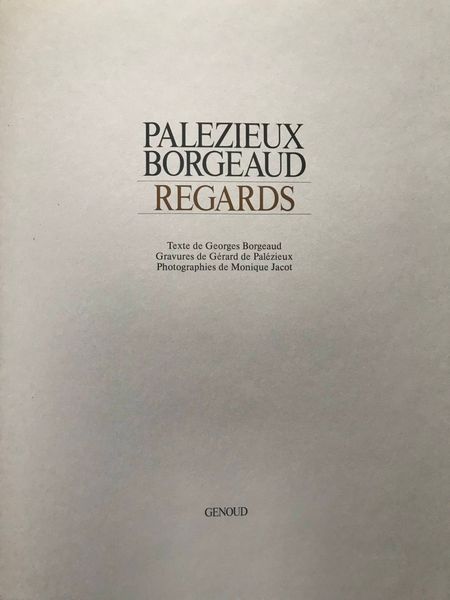 Produktbild Palezieux - Borgeaud. Regards.