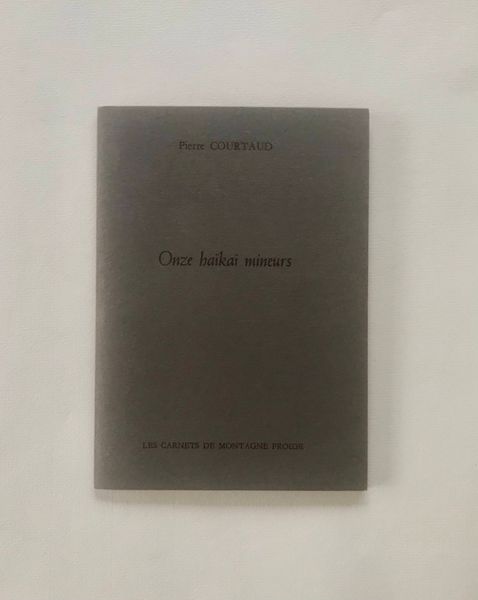 Produktbild Pierre Courtaud. Onze Haïkaï mineurs.