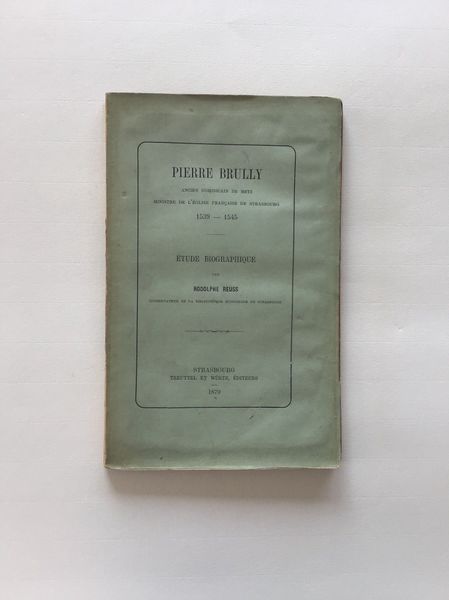 Produktbild R. Reuss. Pierre Brully. Etude biographique.