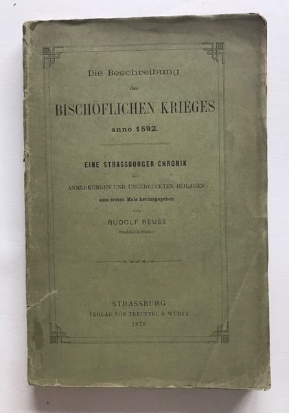 Produktbild Rodolphe Reuss. La guerre épiscopale à Strasbourg en 1592.