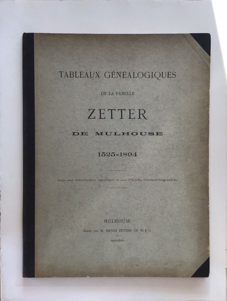 Product image Tableaux généalogique de la famille Zetter de Mulhouse.
