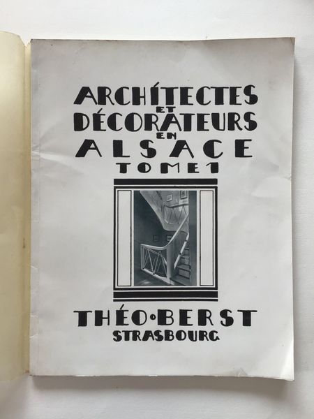Productafbeelding Théo Berst. Architectes et décorateurs en Alsace.