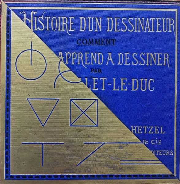 Productafbeelding Viollet le Duc. Histoire d'un dessinateur, comment on apprend à dessiner.