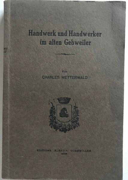 Produktbild Wetterwald. Artisans et artisanat à Guebwiller.